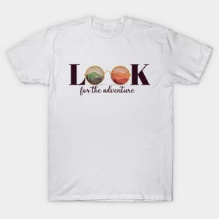 Look for the Adventure T-Shirt